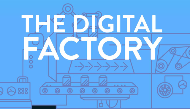 The Digital Factory – Produktionsprozesse in digitale Workflows verwandeln