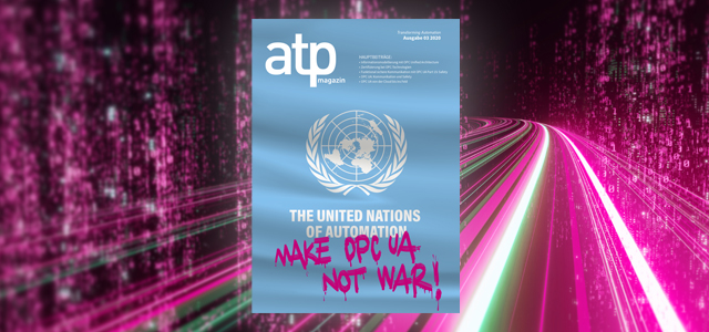 atp magazin 3/2020: Make OPC UA, not War!