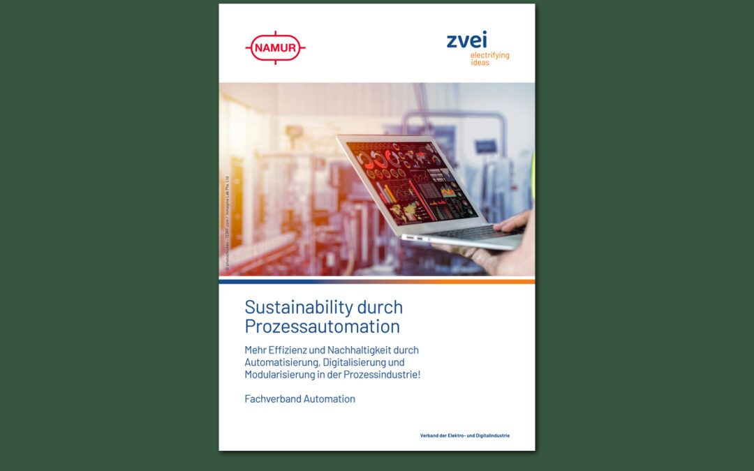 Sustainability in der Prozessindustrie: NAMUR und ZVEI veröffentlichen Broschüre