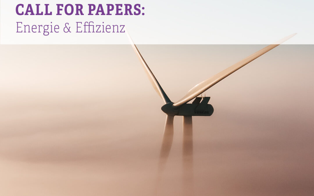 Call for Papers: Energie und Effizienz
