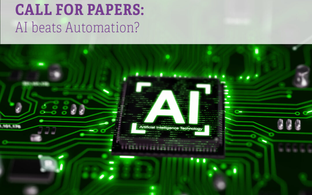 Call for Papers: AI beats Automation?